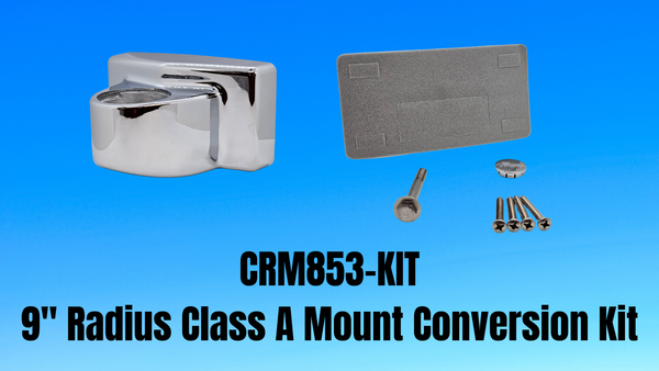 CRM853-KIT 9" Radius Class A Mount Conversion Kit