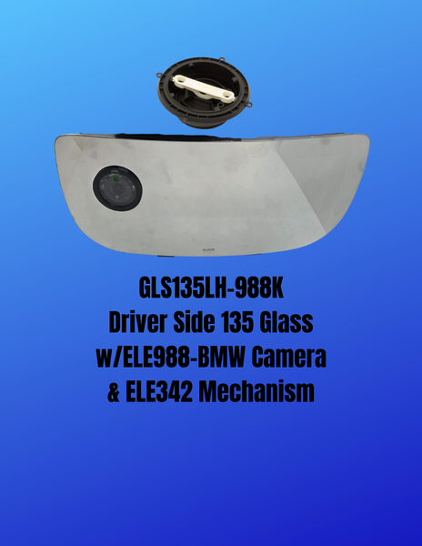 GLS135LH-988K Driver Side 135 Glass w/ELE988-BMW Camera & ELE342 Mechanism
